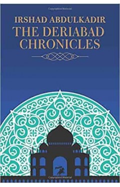 The Deriabad Chronicles